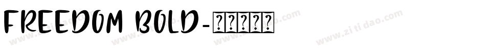 Freedom Bold字体转换